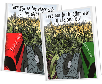I Love You To The Other Side Of The Cornfield cover